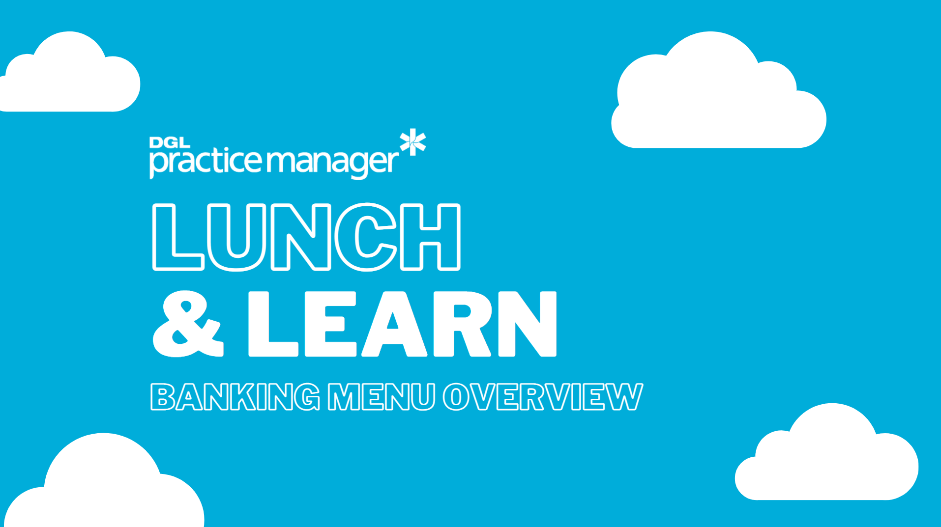 LUNCH AND LEARN: BANKING MENU